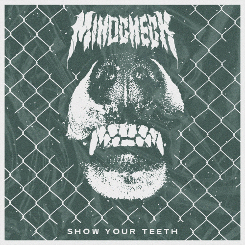 Mindcheck : Show Your Teeth